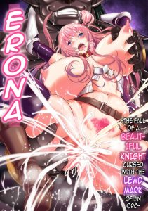 Erona – The Fall of a Beautiful Knight Cursed with the Lewd Mark of an Orc