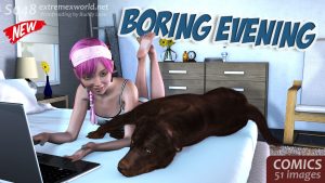 Boring Evening [ExtremeXWorld]