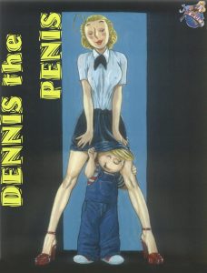 Dennis The Penis (Dennis the Menace) [Pandoras Box]