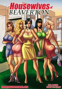 Housewives Of Beaverton [BlackNWhiteComics]