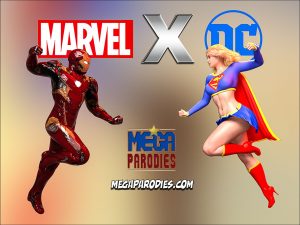 Marvel X DC (The Avengers , Justice League) [MegaParodies]