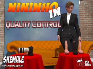 Quality Control – Nininho [PigKing]