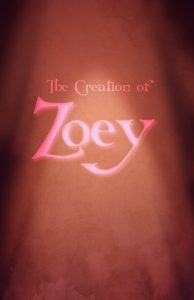 The Creation Of Zoey [SatinMinions]