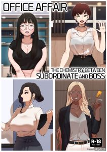 Office Affair – The Chemistry between Subordinate and Boss [ABBB]