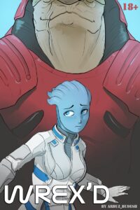 Wrex’d (Mass Effect) [ArbuzBudesh]